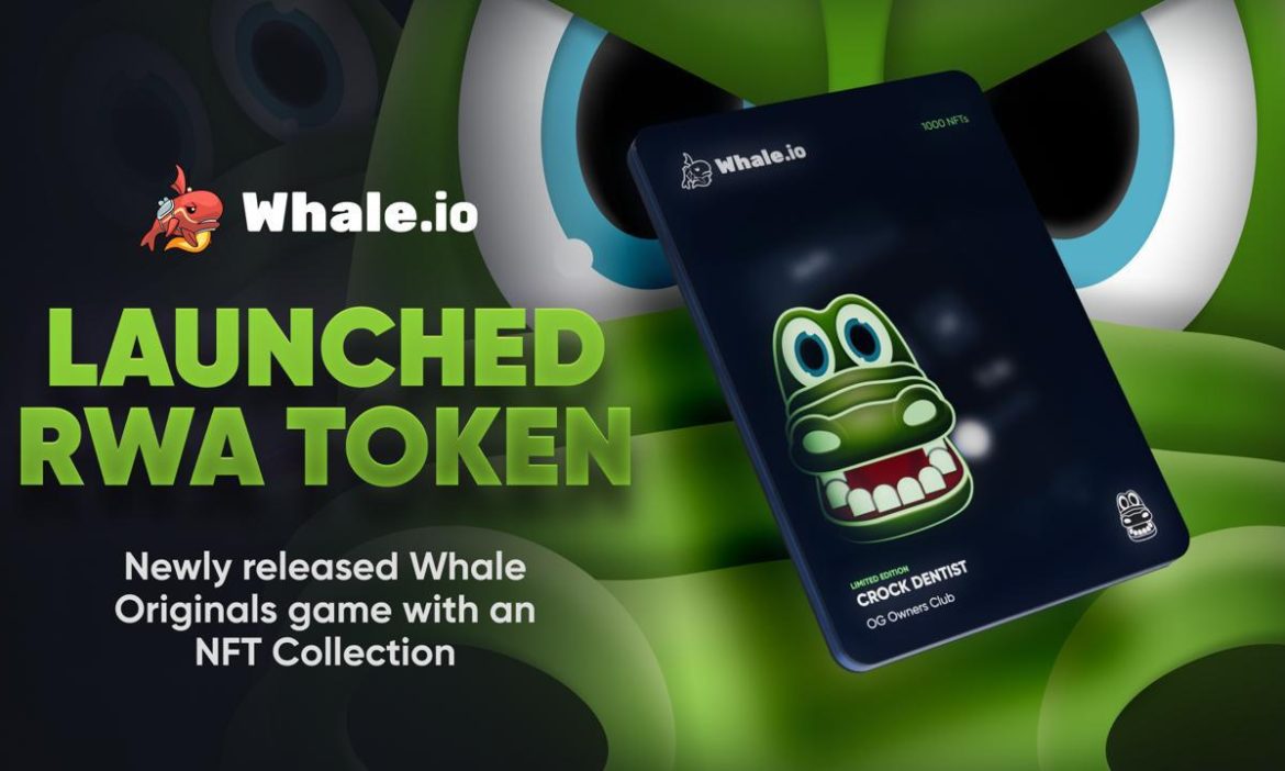 Whale.io Introduces Crock Dentist Game And Exclusive RWA NFT Collection Whale.io Introduces Crock Dentist Game And Exclusive RWA NFT Collection