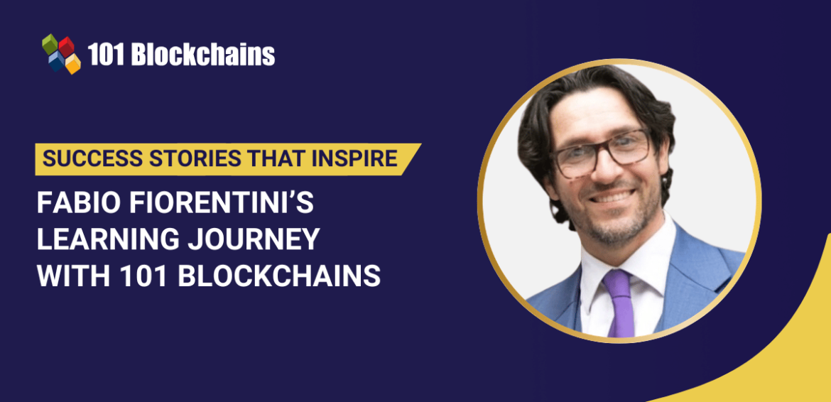 Success Story: Fabio Fiorentini’s Learning Journey with 101 Blockchains